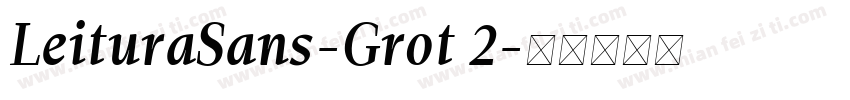 LeituraSans-Grot 2字体转换